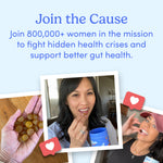 A promotional graphic invites women to join a mission for better digestive health, showing women smiling, taking Women's 3-in-1 Pre+ Post+ Probiotic gummies, and featuring text about addressing hidden health crises.